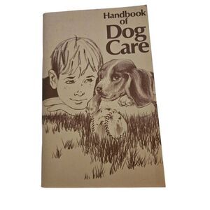 Handbook of dog care by Purina dog care center
